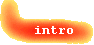 Intro